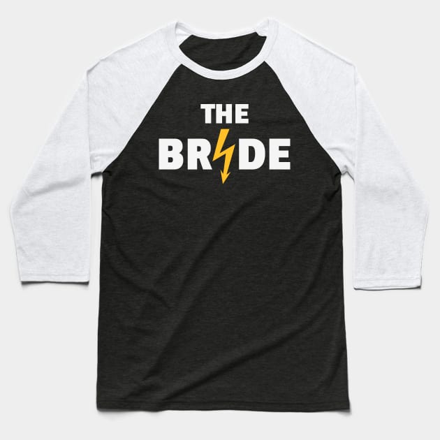 The Bride Flash (Hen Night / Bachelorette Party / 2C / NEG) Baseball T-Shirt by MrFaulbaum